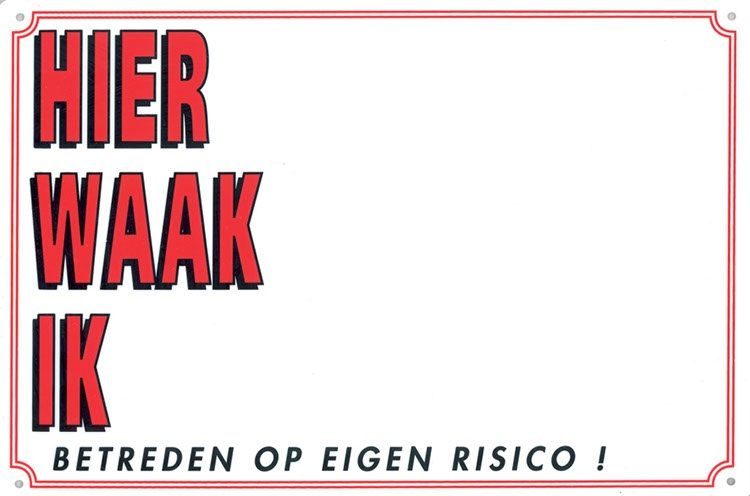 Hier Waak Ik Bord Blanco