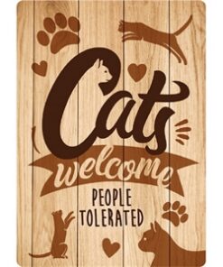 PLENTY GIFTS WAAKBORD BLIK CATS WELCOME PEOPLE TOLERATED